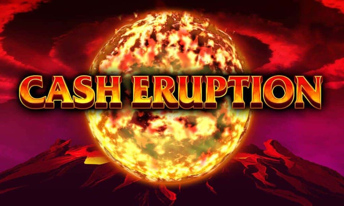 Cash Eruption